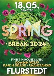 Springbreak in Flurstedt